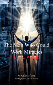 The-Man-Who-Could-Work-Miracles-Cover (1)